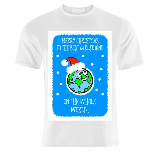T-shirts, Best Girlfriend Christmas Greetings By Adam Regester 1 T-shirts, Best Girlfriend Christmas Greetings By Adam Regester