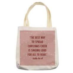 Christmas Store -Christmas Store christmas cheer buddy the elf quote printed tote bag by the girl next draw totebaglinen 632735f6d08985.70310948