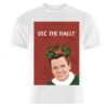 T-shirts, Christmas: Dec The Halls By Giddy Kipper