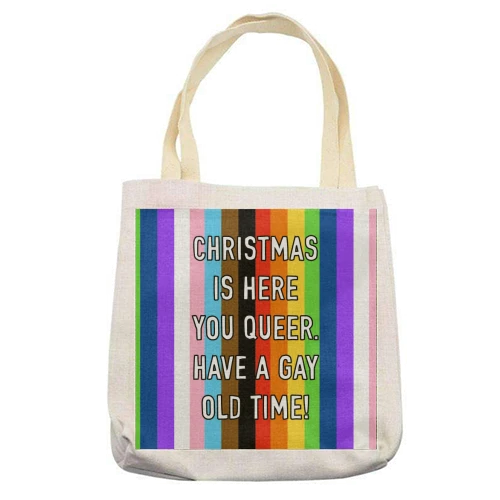 Tote Bags, Christmas Is Here You Queer! By Adam Regester 2 Tote Bags, Christmas Is Here You Queer! By Adam Regester - Image 2