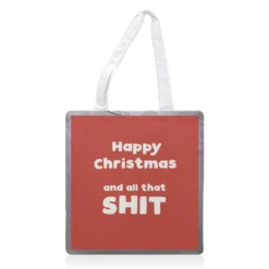 Tote Bags, Happy Christmas And All That Shit By Giddy Kipper
