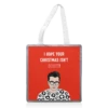 Tote Bags, I Hope Your Christmas Isn't Schitt By Adam Regester